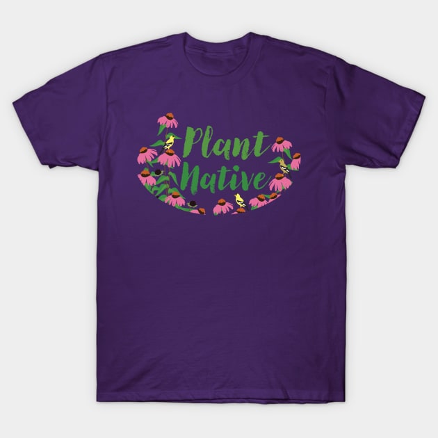 Plant Native Echinacea T-Shirt by DestructoKitty